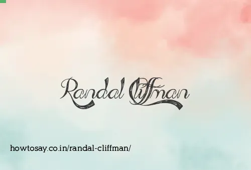Randal Cliffman