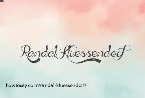 Randal Kluessendorf