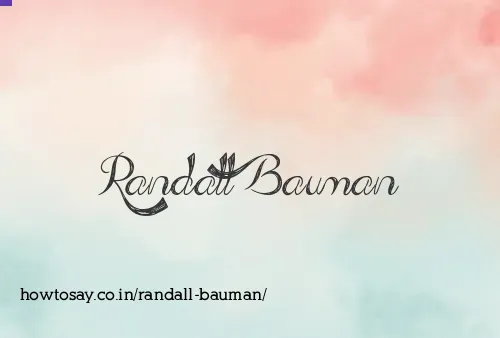 Randall Bauman