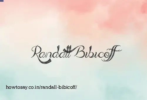 Randall Bibicoff