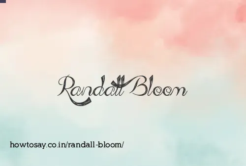 Randall Bloom