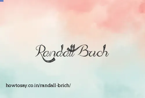 Randall Brich