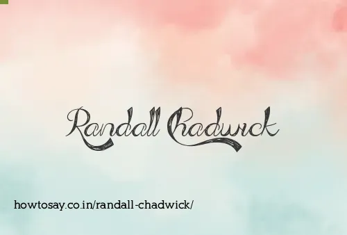 Randall Chadwick