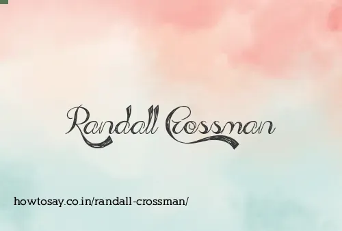 Randall Crossman