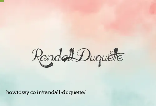 Randall Duquette