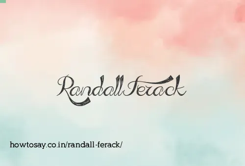 Randall Ferack