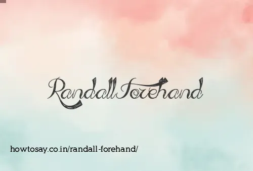 Randall Forehand