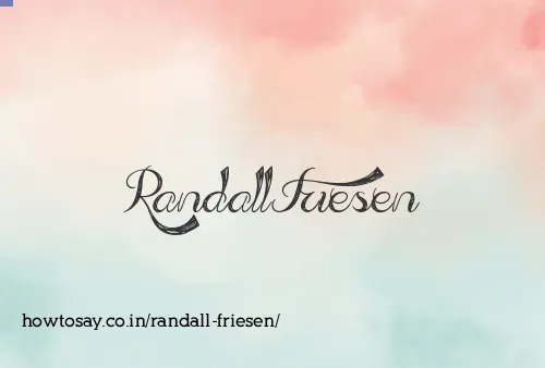 Randall Friesen
