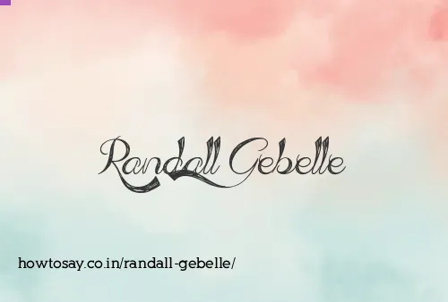 Randall Gebelle