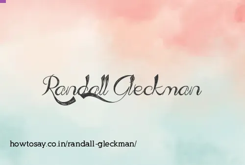 Randall Gleckman