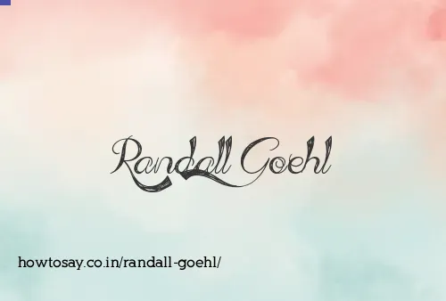 Randall Goehl