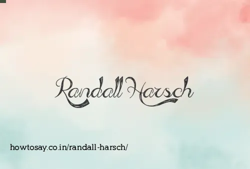 Randall Harsch