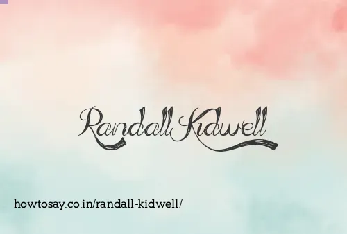 Randall Kidwell