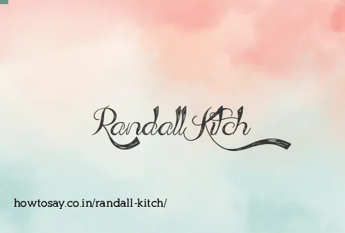 Randall Kitch