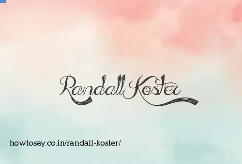 Randall Koster