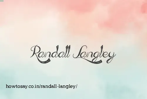 Randall Langley