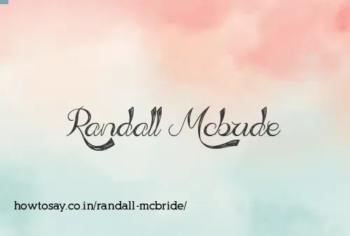 Randall Mcbride