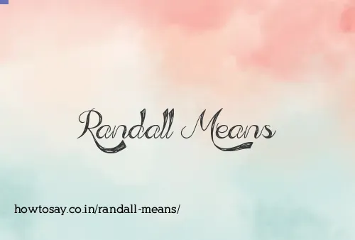 Randall Means