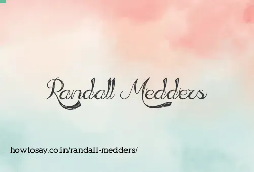 Randall Medders
