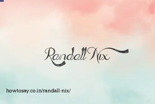 Randall Nix