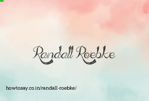 Randall Roebke