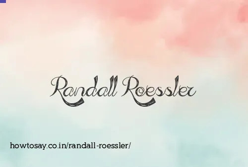 Randall Roessler