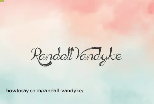Randall Vandyke