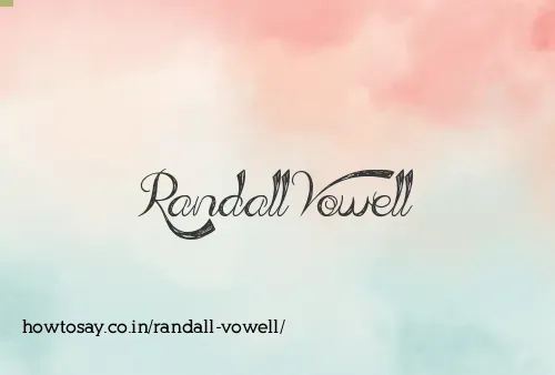 Randall Vowell