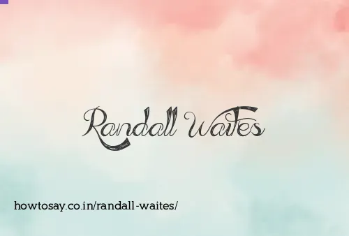 Randall Waites