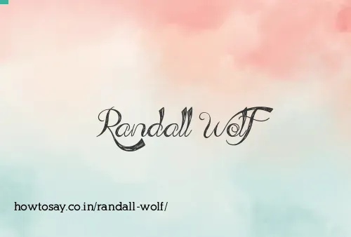 Randall Wolf