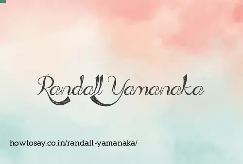 Randall Yamanaka