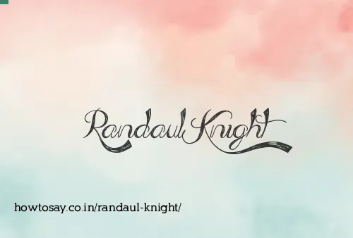 Randaul Knight