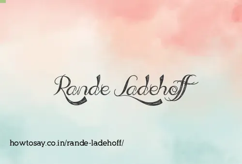 Rande Ladehoff