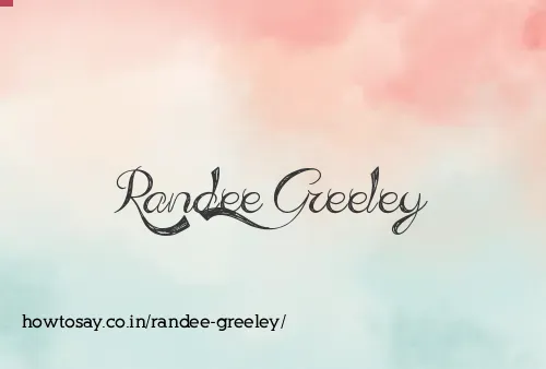 Randee Greeley