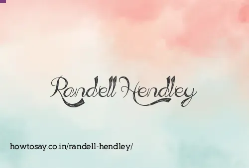 Randell Hendley