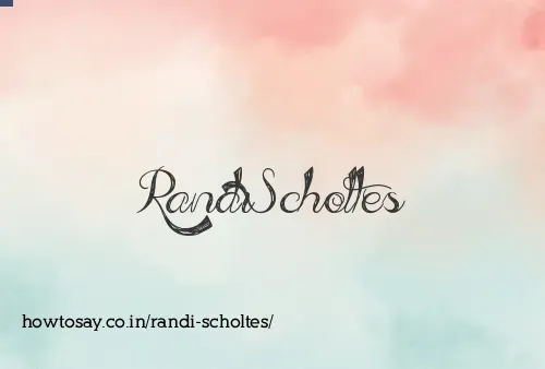 Randi Scholtes