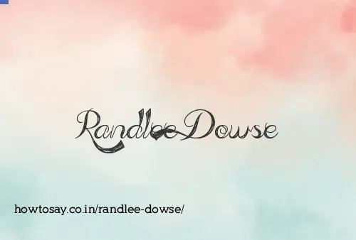 Randlee Dowse