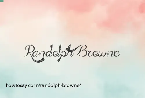 Randolph Browne