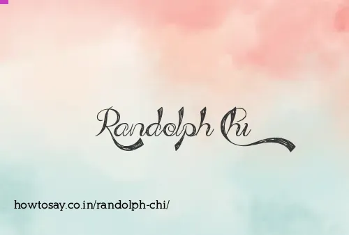 Randolph Chi
