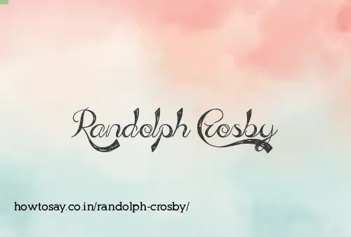 Randolph Crosby