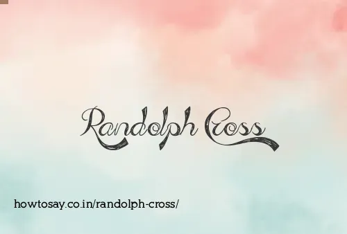 Randolph Cross