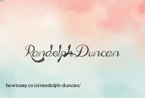 Randolph Duncan
