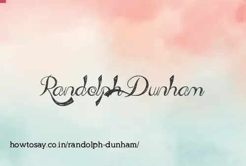 Randolph Dunham