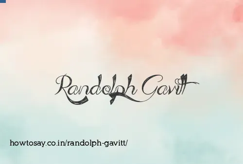 Randolph Gavitt