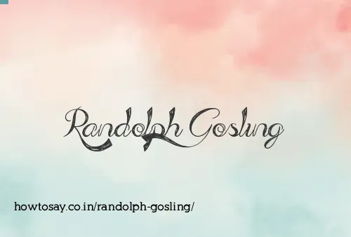 Randolph Gosling