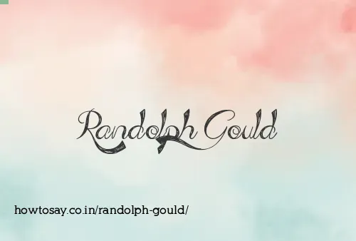 Randolph Gould