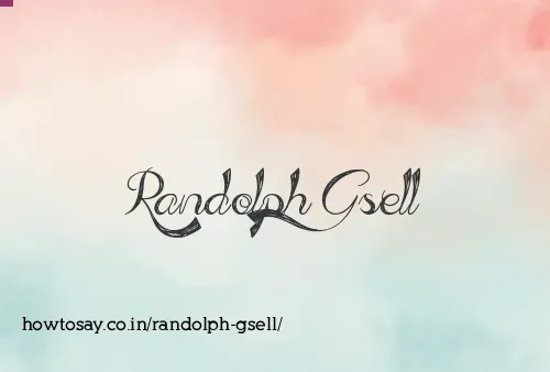 Randolph Gsell