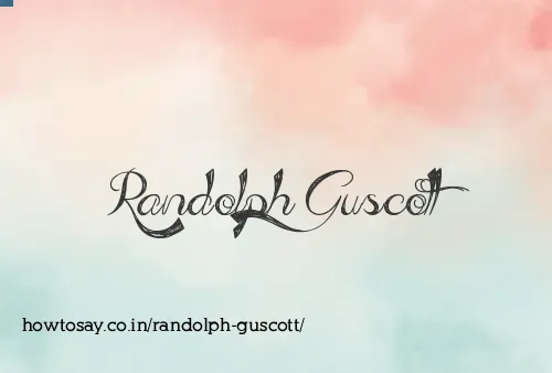Randolph Guscott