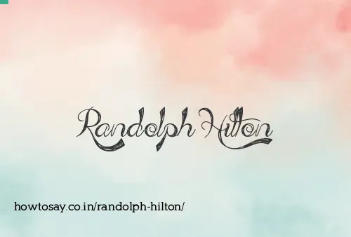 Randolph Hilton