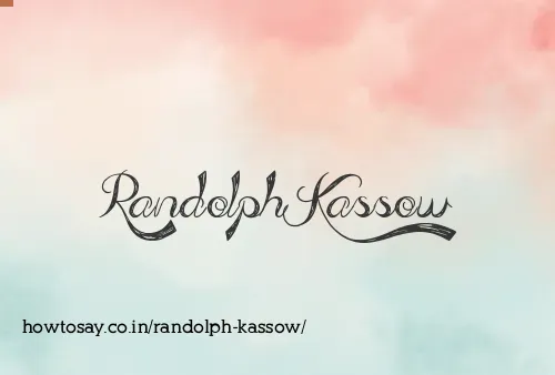 Randolph Kassow